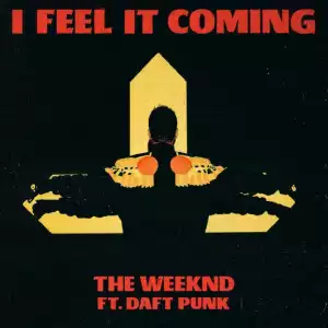 The Weeknd - I Feel It Coming ft Daft Punk